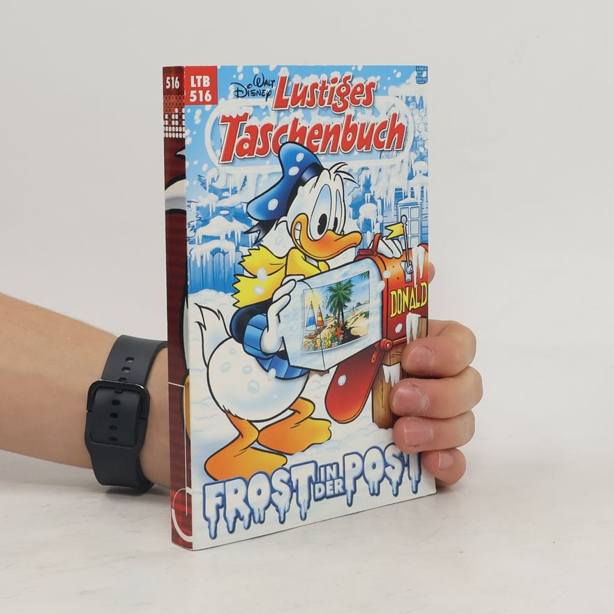 Walt Disney Lustiges Taschenbuch 516. Frost in der Post