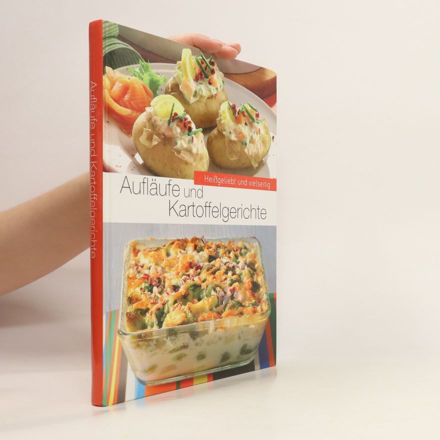 Autorenkollektiv Auflaufe und Kartoffelgerichte