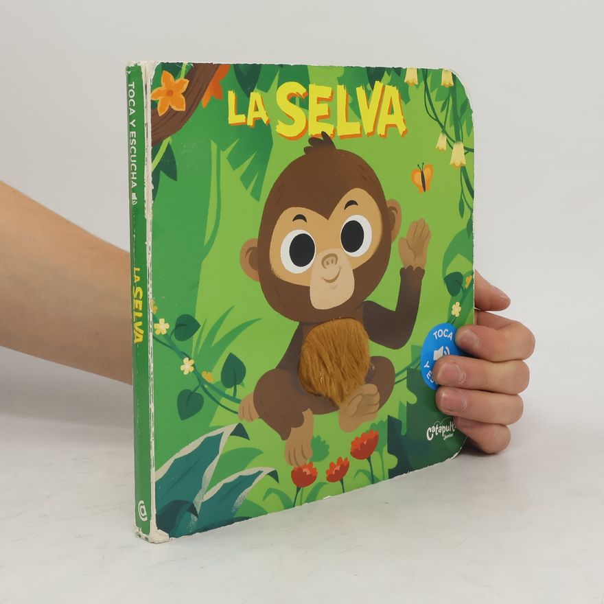 Kolektív autorov Toca Y Escucha - La Selva