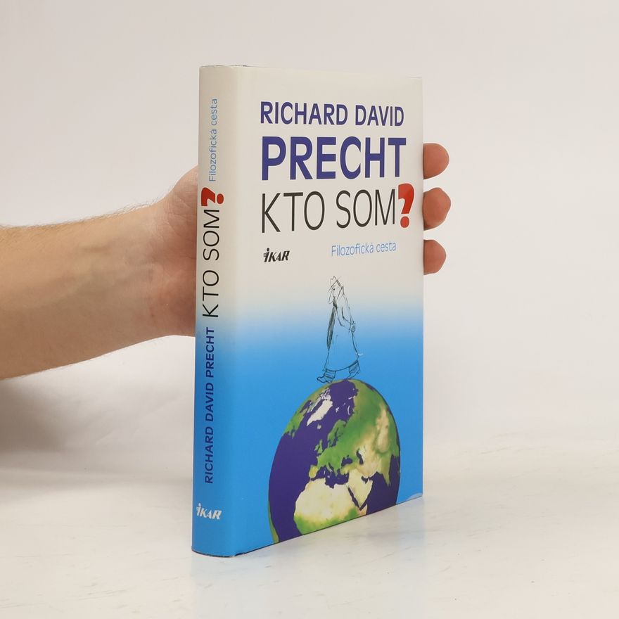 Richard David Precht Kto som? Filozofická cesta