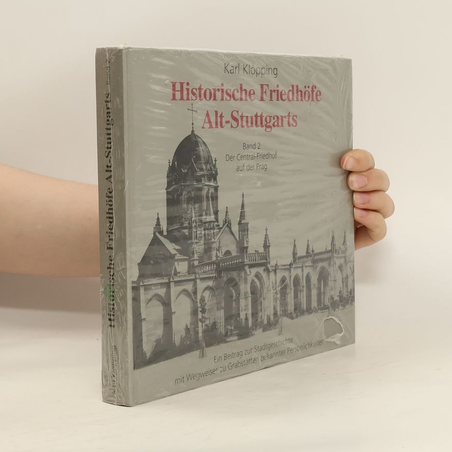 Autorenkollektiv Historische Friedhöfe Alt-Stuttgarts