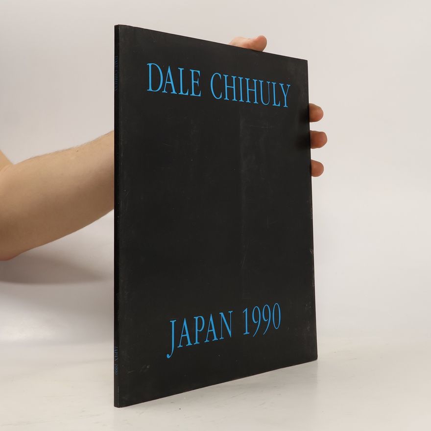 Dale Chihuly Japan 1990