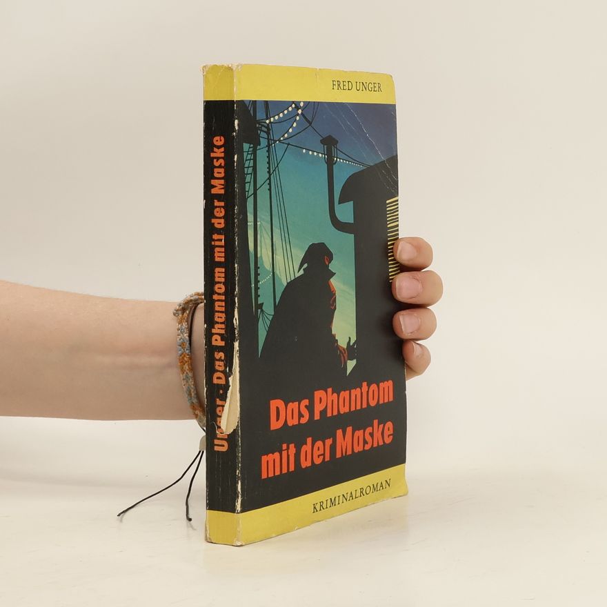 Fred Unger Das Phantom mit der Maske