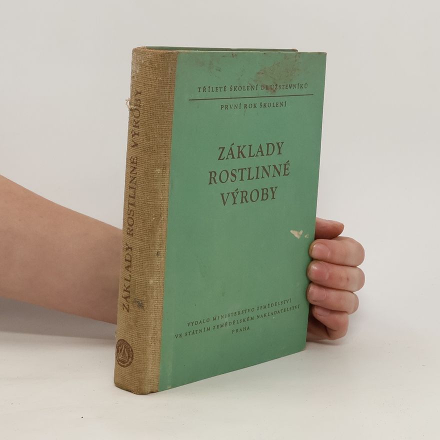 Kolektiv autorů Základy rostlinné výroby