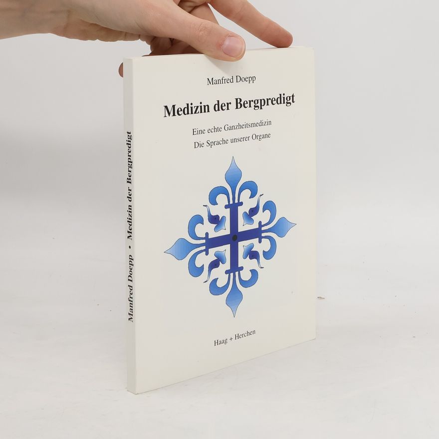 Manfred Doepp Medizin der Bergpredigt