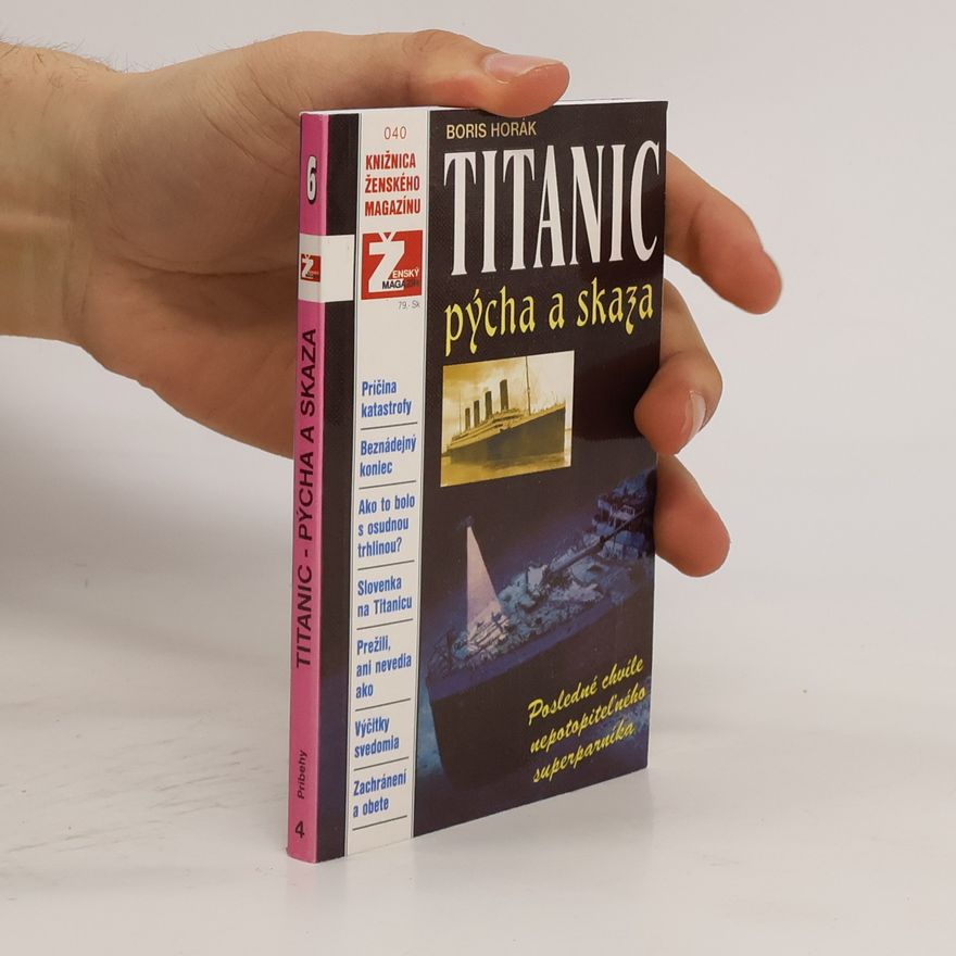 Boris Horák Titanic - pýcha a skaza