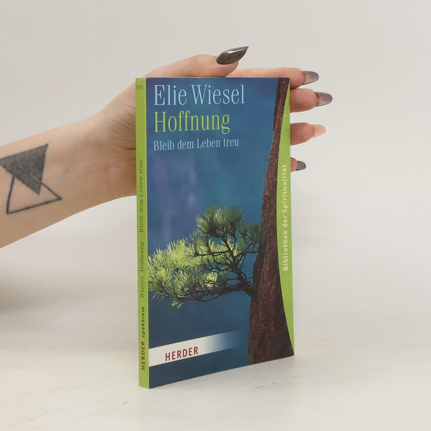 Elie Wiesel Hoffnung