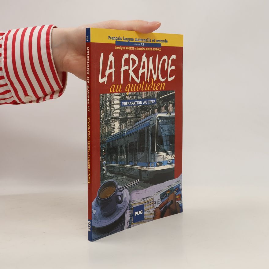 Roselyne Roesch La France au quotidien
