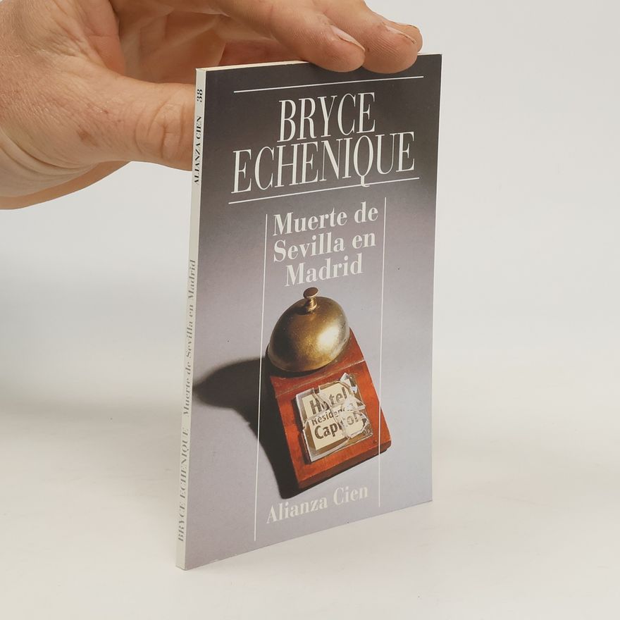 Alfredo Bryce Echenique Muerte De Sevilla en Madrid