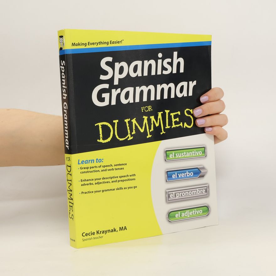 Cecie Kraynak Spanish Grammar For Dummies