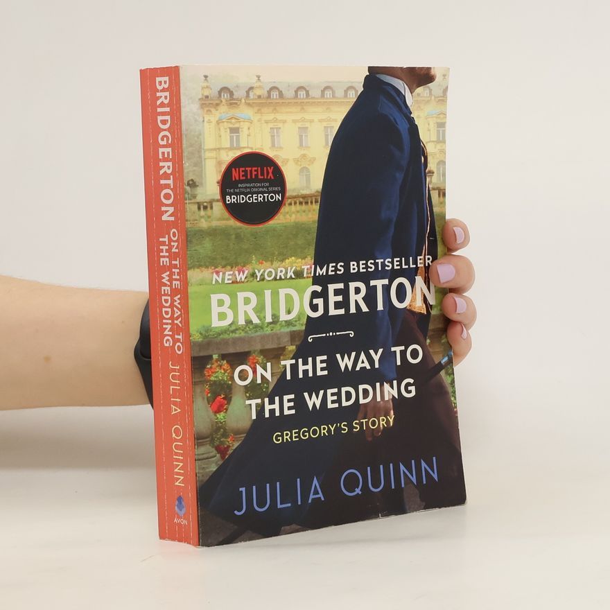 Julia Quinn On the Way to the Wedding
