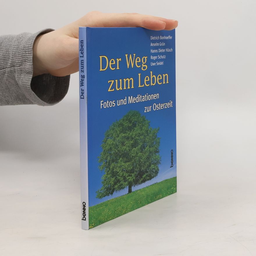 Dietrich Bonhoeffer Der Weg zum Leben