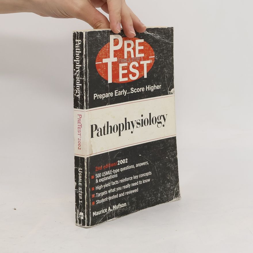 Maurice Mufson Pathophysiology: PreTest Self-Assessment and Review