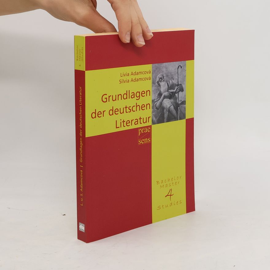 Lívia Adamcová Grundlagen der deutschen Literatur