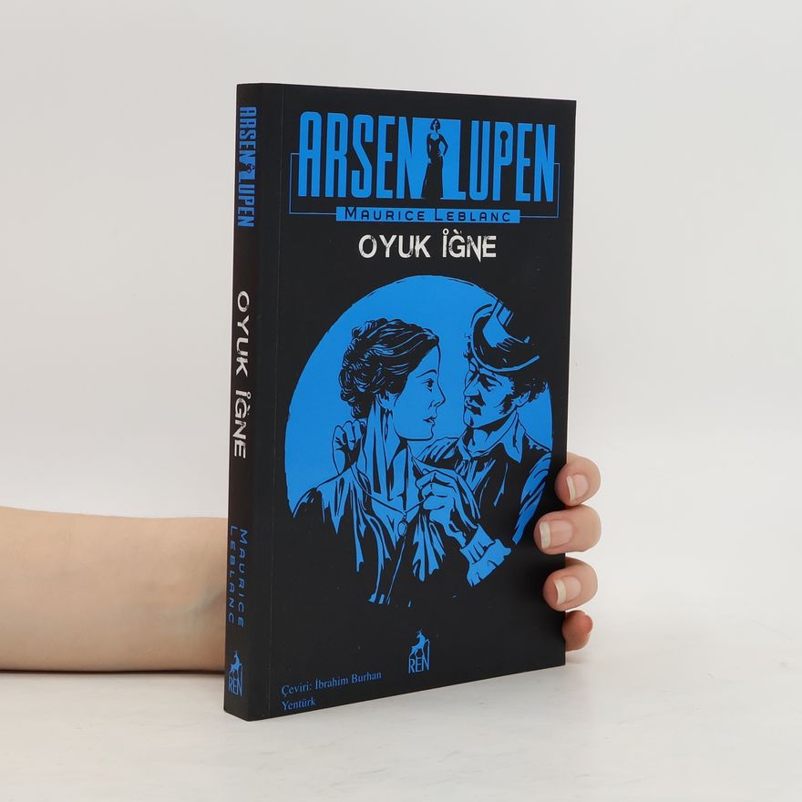 Maurice Leblanc Arsen Lupen Oyuk Igne