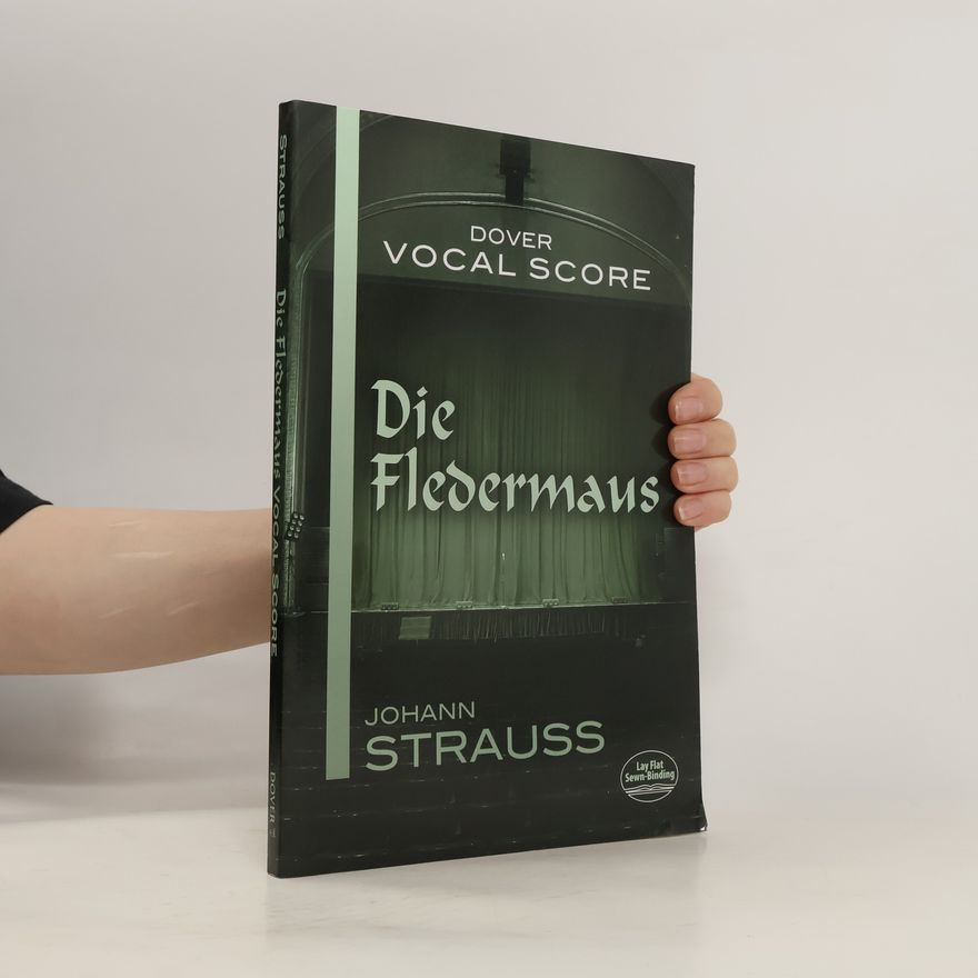 Johann Strauss II Die Fledermaus