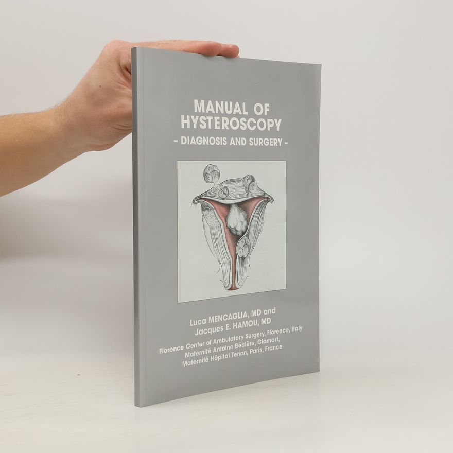 Luca Mencaglia Manual of hysteroscopy