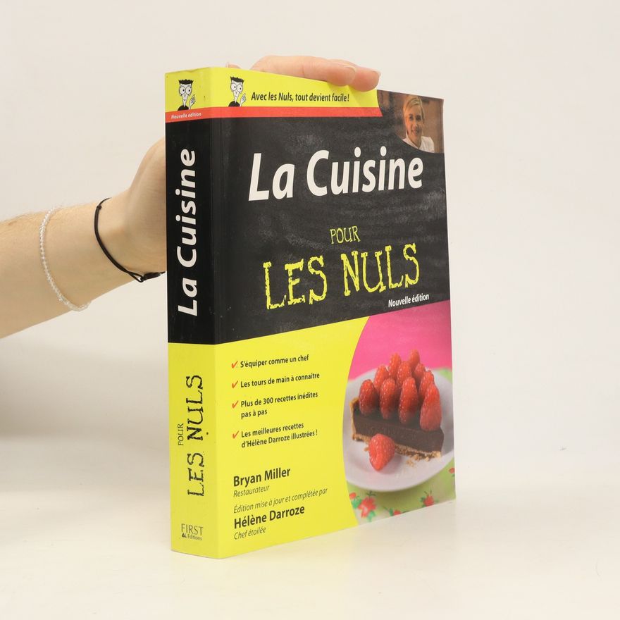 Bryan Miller La Cuisine pour les nuls