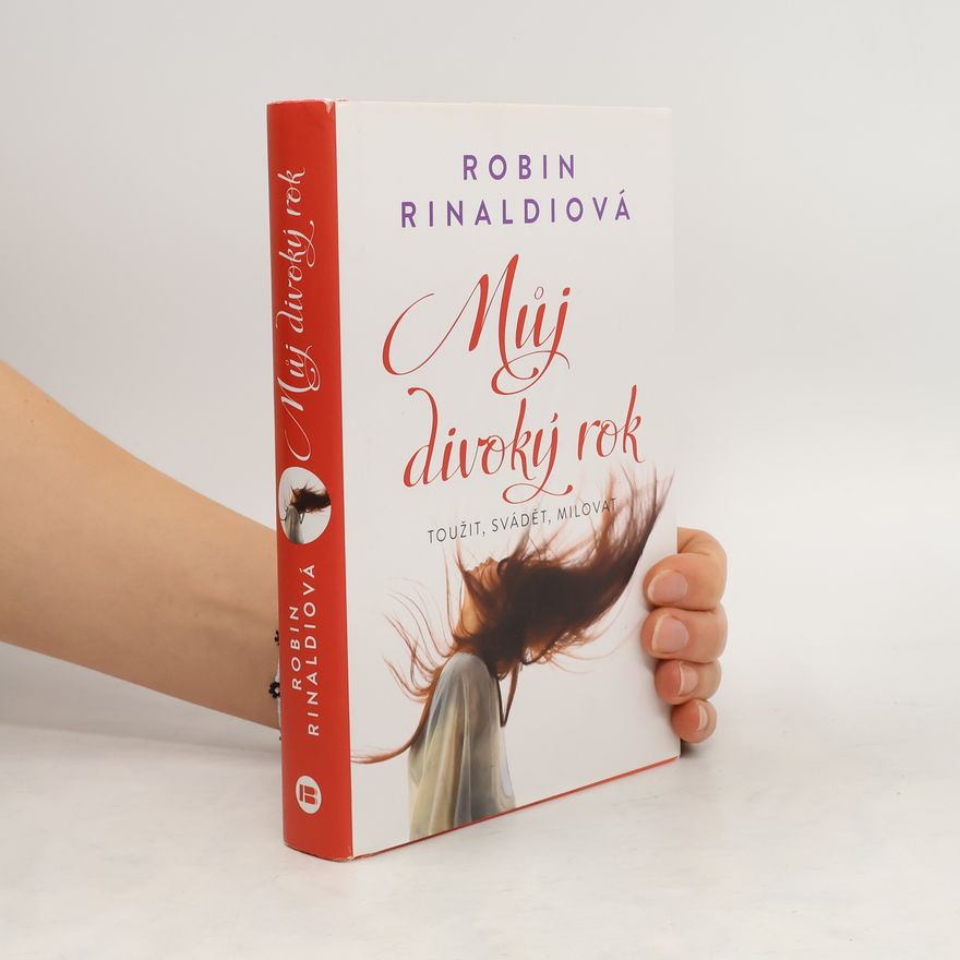 Robin Rinaldi Můj divoký rok