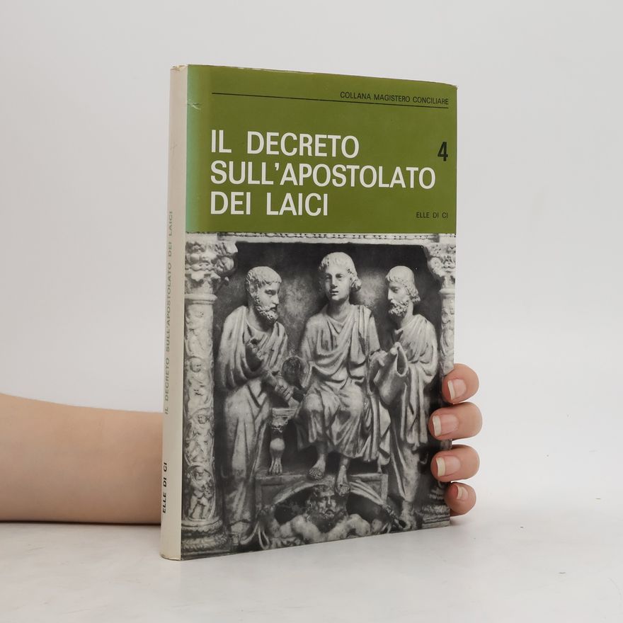 Various authors Il decreto sull'apostolato dei laici
