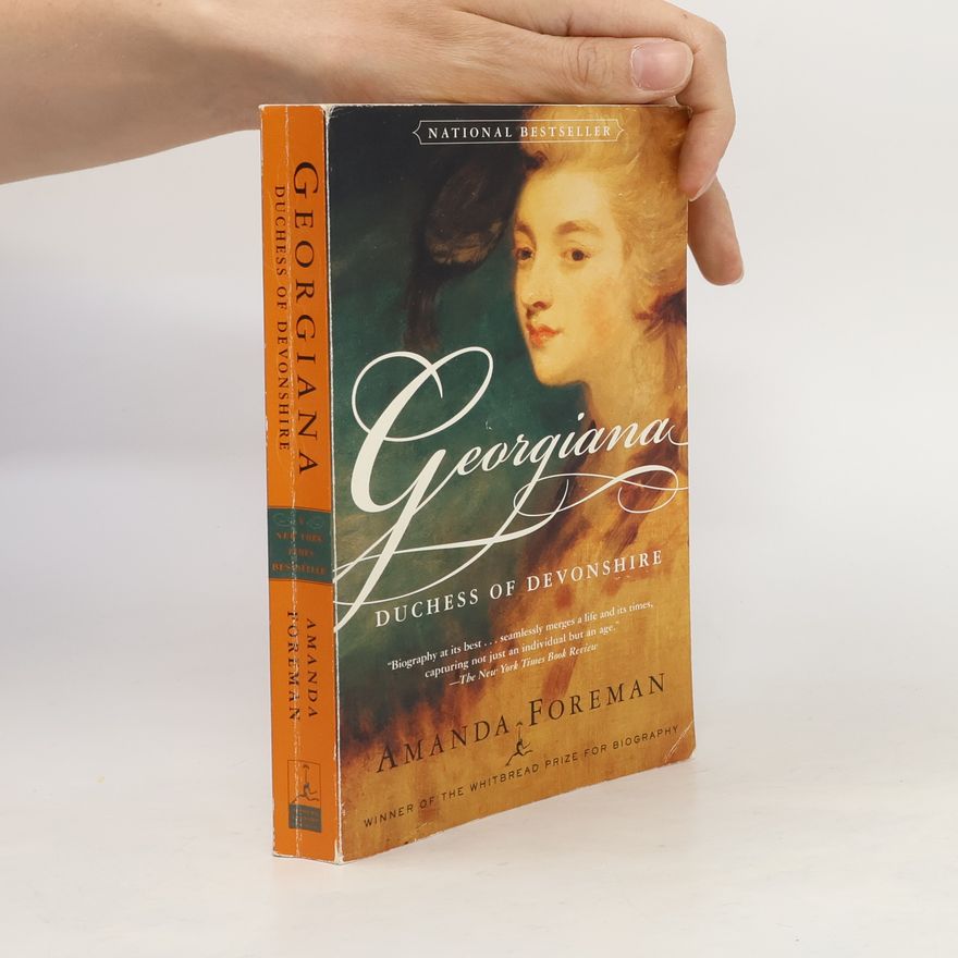 Amanda Foreman Georgiana: Duchess of Devonshire