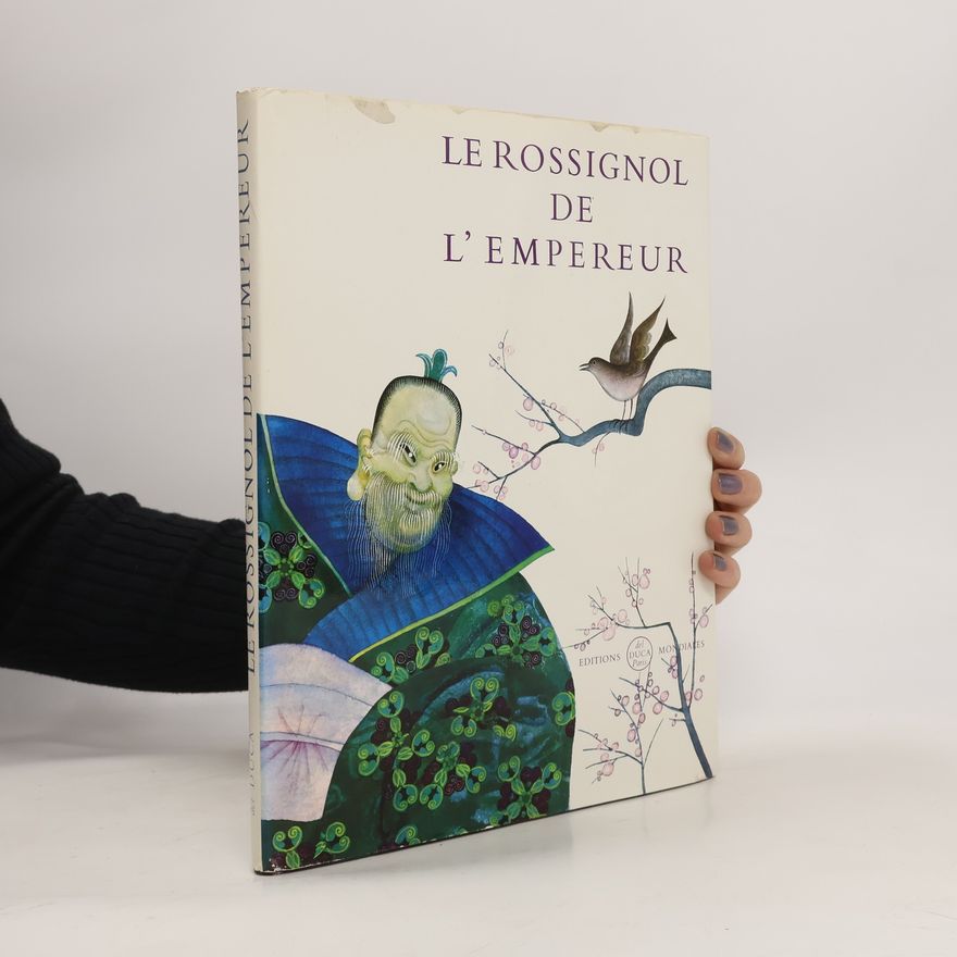 Hans Christian Andersen Le Rossignol de L´emperuer