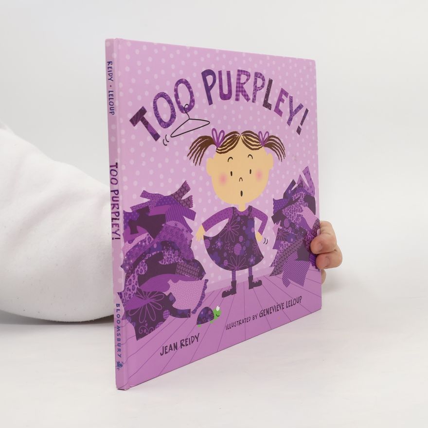 Jean Reidy Too Purpley!