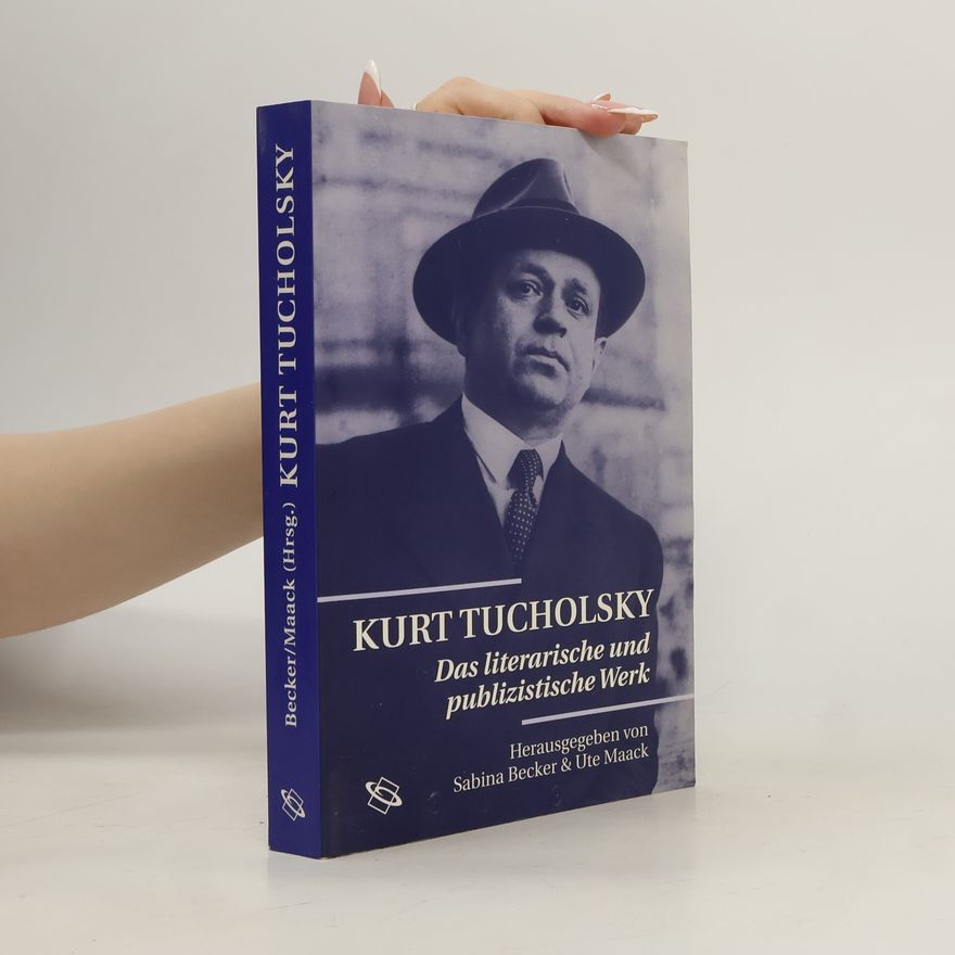 Sabina Becker Kurt Tucholsky