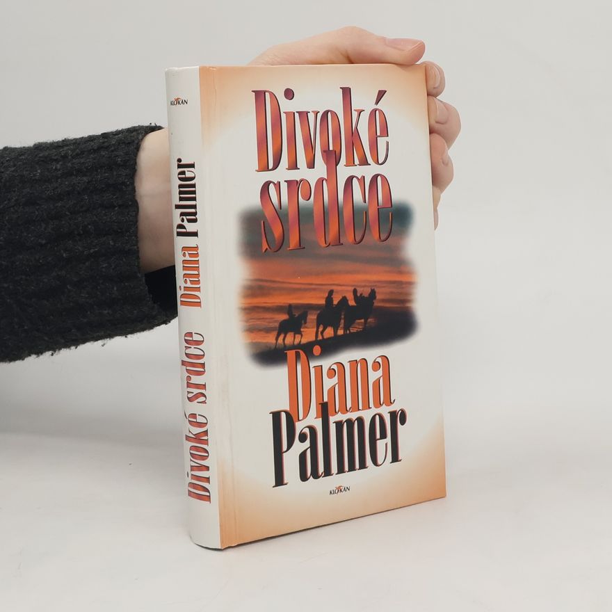 Diana Palmer Divoké srdce