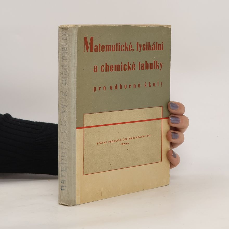 Kolektiv autorů Matematické, fysikální a chemické tabulky pro odborné školy