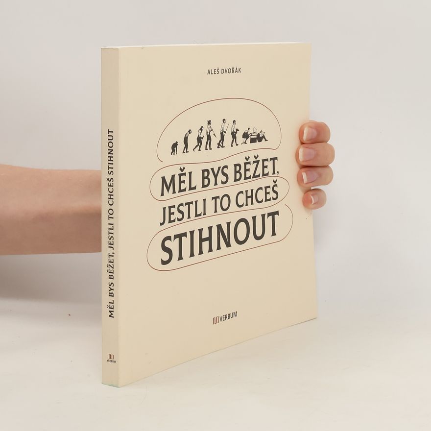 Aleš Dvořák Měl bys běžet, jestli to chceš stihnout