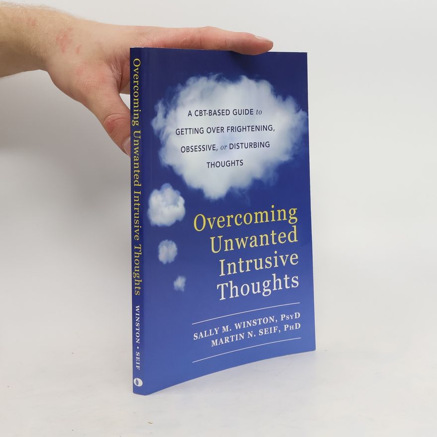 Sally Winston Overcoming Unwanted Intrusive Thoughts