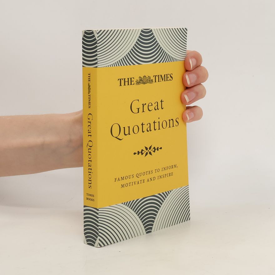 Harper Collins Publishers The Times Great Quotations