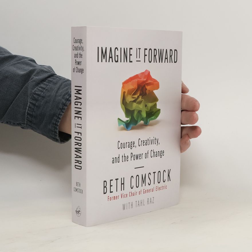 Beth Comstock Imagine It Forward