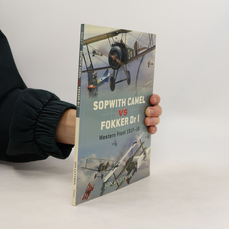 Jon Guttman Sopwith Camel vs Fokker Dr I