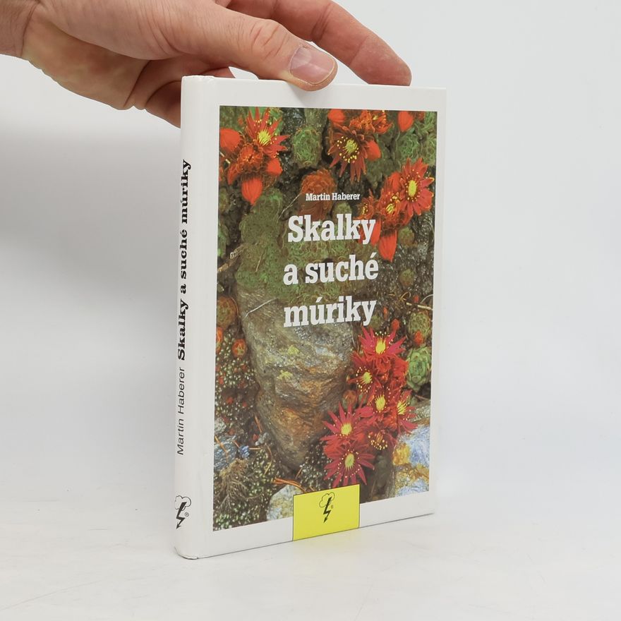 Martin Haberer Skalky a suché múriky
