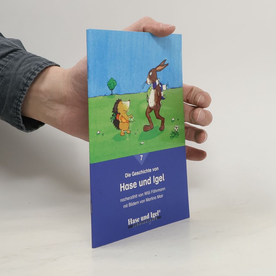 Willi Fährmann Die Geschichte von Hase und Igel