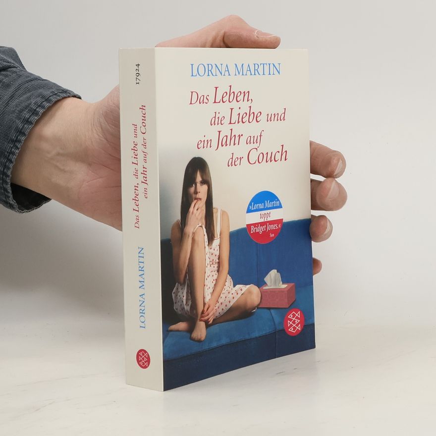 Lorna Martin Das Leben, die Liebe und ein Jahr auf der Couch