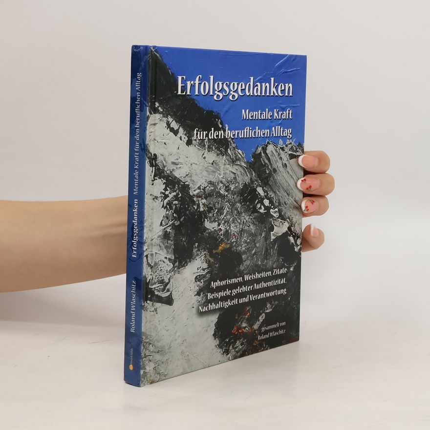 Roland Wlaschitz Erfolgsgedanken