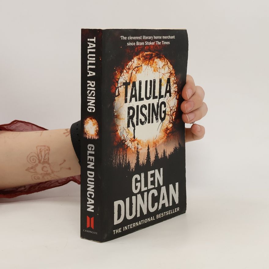 Glen Duncan Talulla Rising