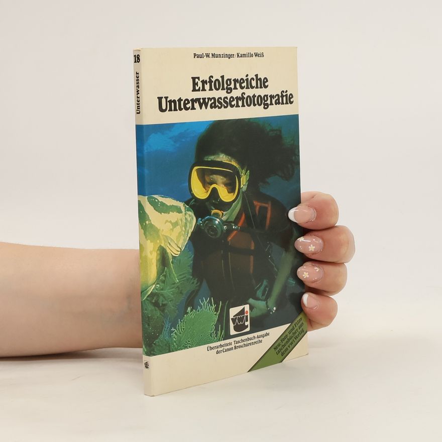 Paul Munzinger Erfolgreiche Unterwasserfotografie