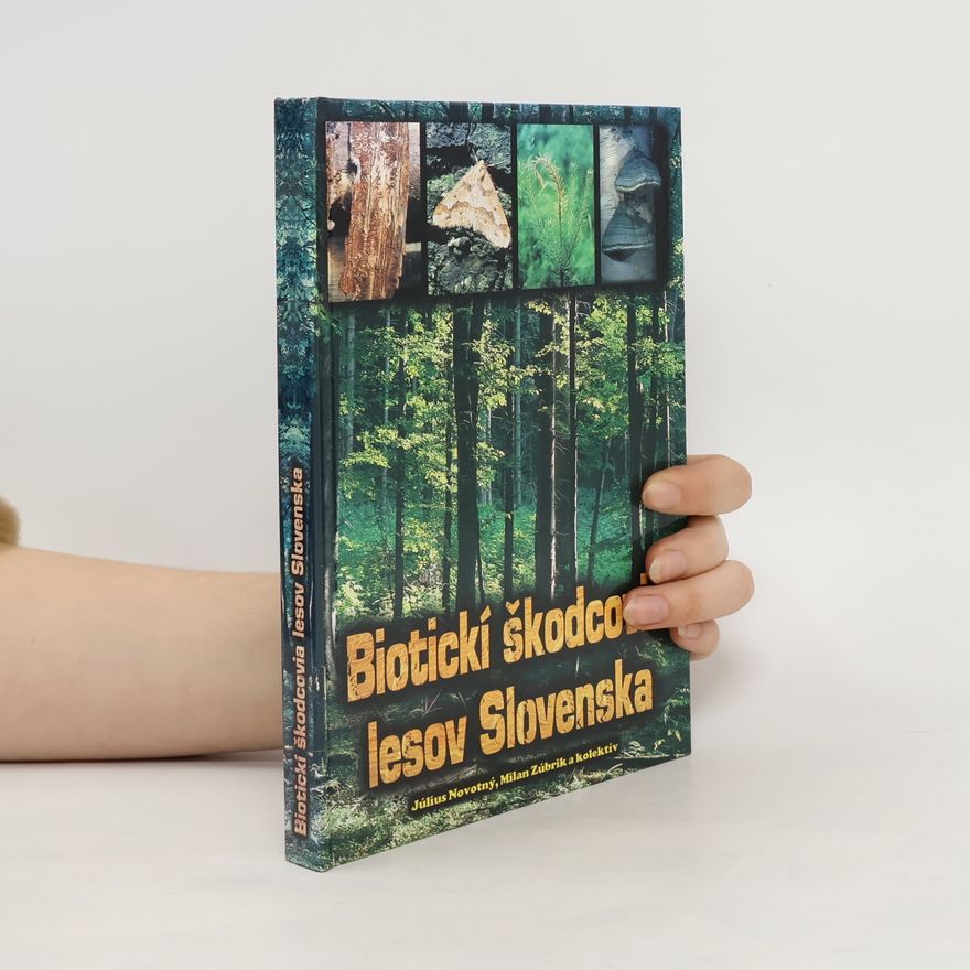 Július Novotný Biotickí škodcovia lesov Slovenska