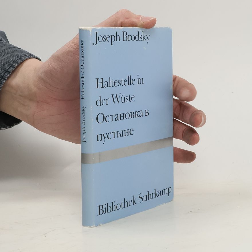 Joseph Brodsky Haltestelle in der Wüste