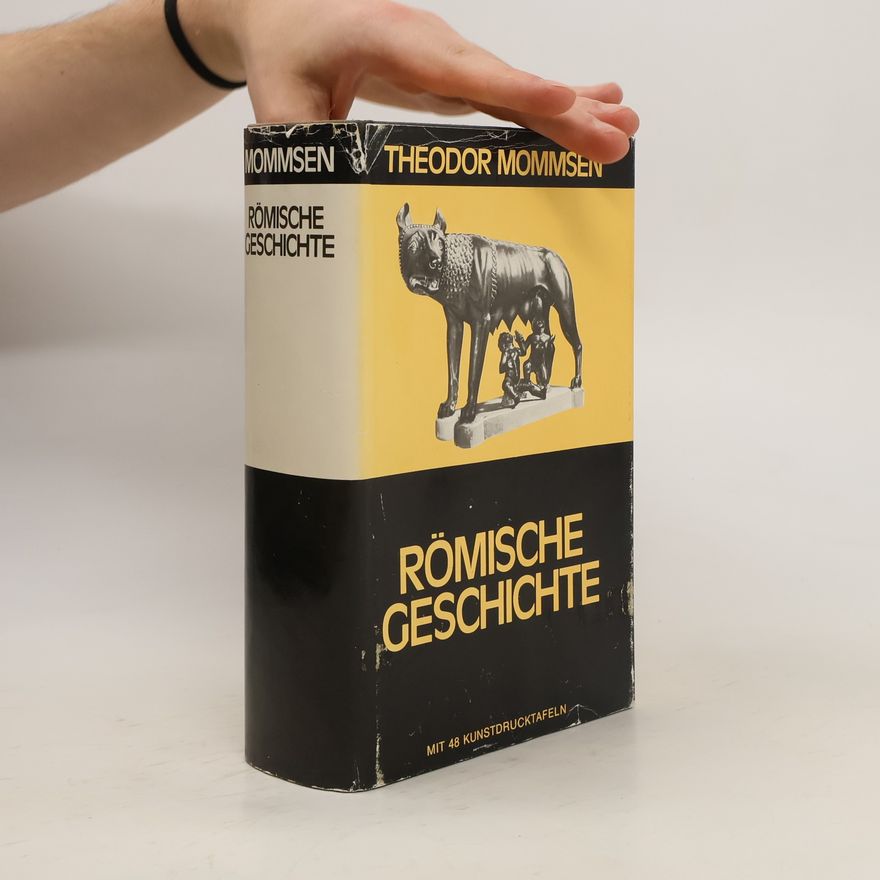 Theodor Mommsen Römische Geschichte