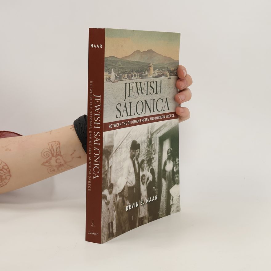 Devin E. Naar Jewish Salonica