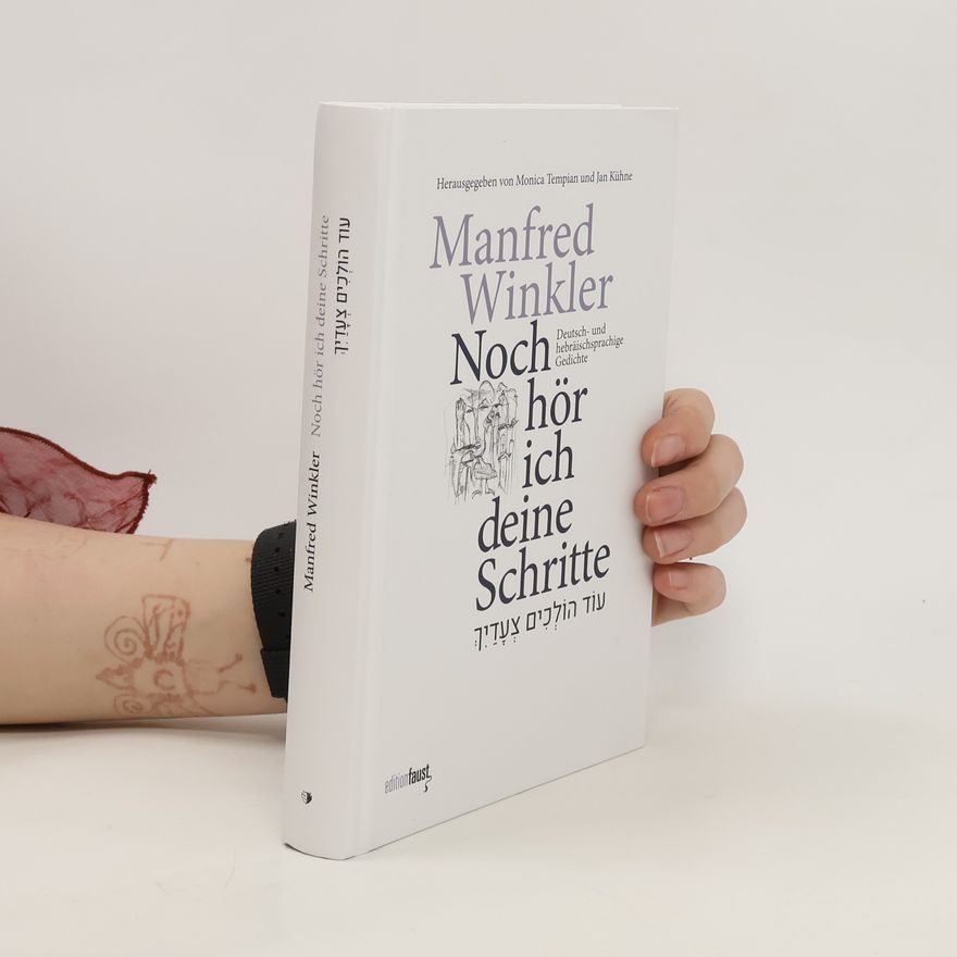 Manfred Winkler Noch hör ich deine Schritte