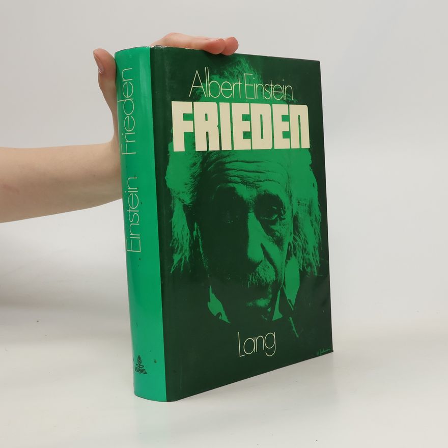 Albert Einstein Über den Frieden