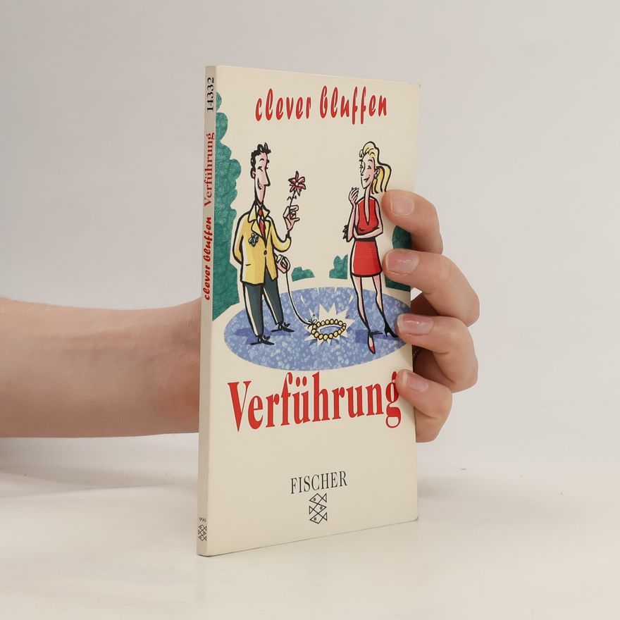 Yves Chébran Clever bluffen, Verführung