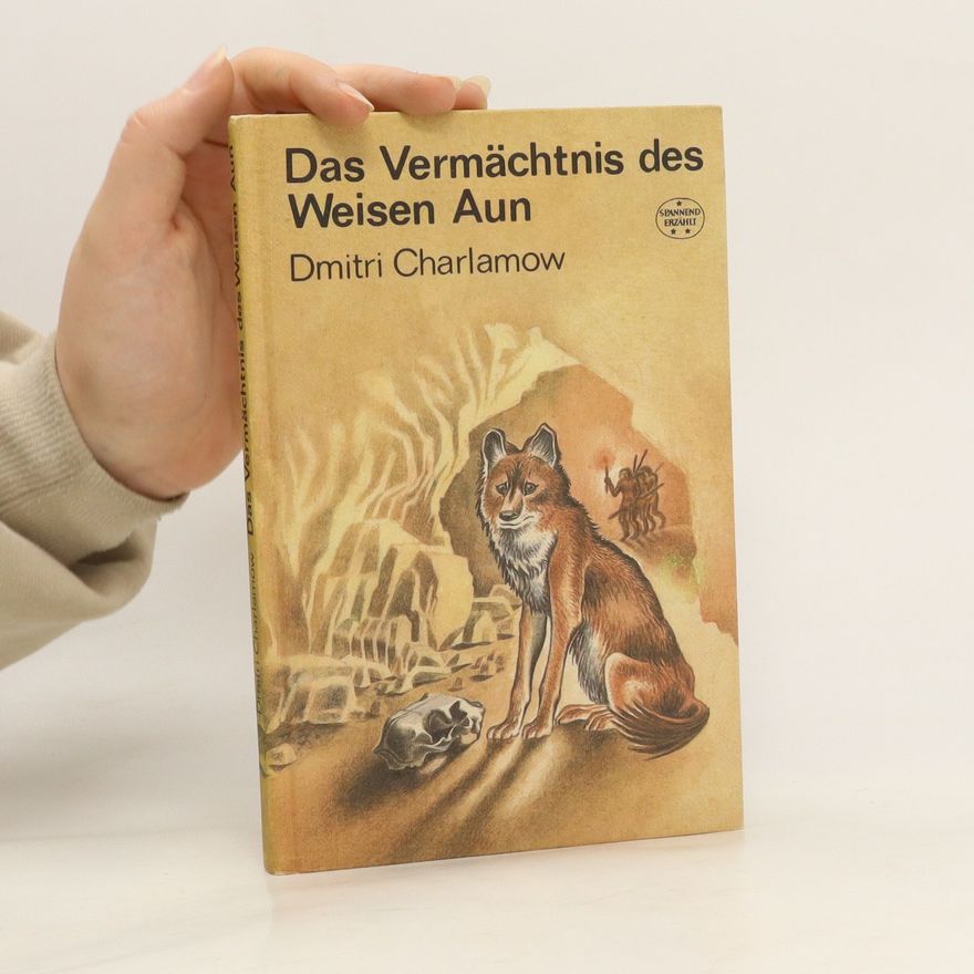 Dmitrij Charlamov Das Vermächtnis des Weisen Aun