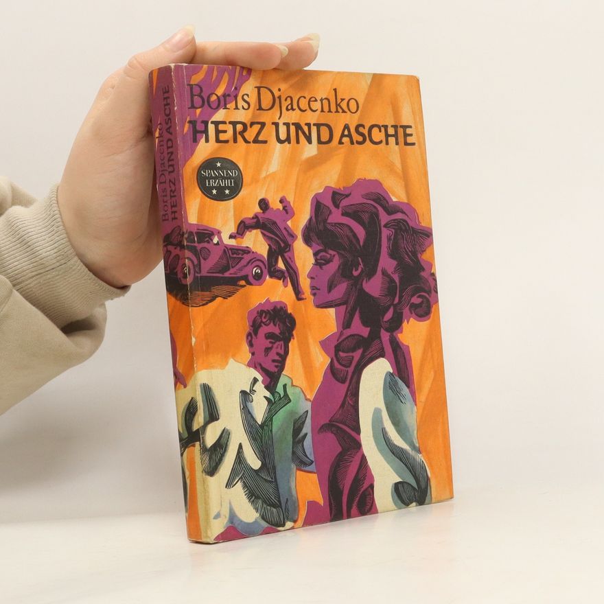 Boris Djacenko Herz und Asche